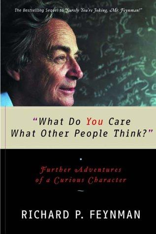 Portada de What Do You Care What Other People Think?